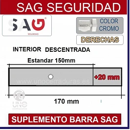SUPLEMENTO BARRA CERROJO SAG CSI 170mm DESCENTRADA +20MM DERECHA CROMO