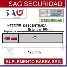 SUPLEMENTO BARRA CERROJO SAG CSI 170mm DESCENTRADA +20MM IZQUIERDA CROMO