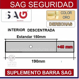 SUPLEMENTO BARRA CERROJO SAG CSI 190mm DESCENTRADA +40MM DERECHA ORO
