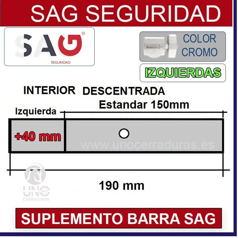 SUPLEMENTO BARRA CERROJO SAG CSI 190mm DESCENTRADA +40MM IZQUIERDA CROMO