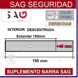 SUPLEMENTO BARRA CERROJO SAG CSI 195mm DESCENTRADA +45MM DERECHA CROMO