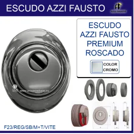 ESCUDO AZZI FAUSTO PREMIUM ROSCADO CROMO F23/REG/SB/M+T/VITE