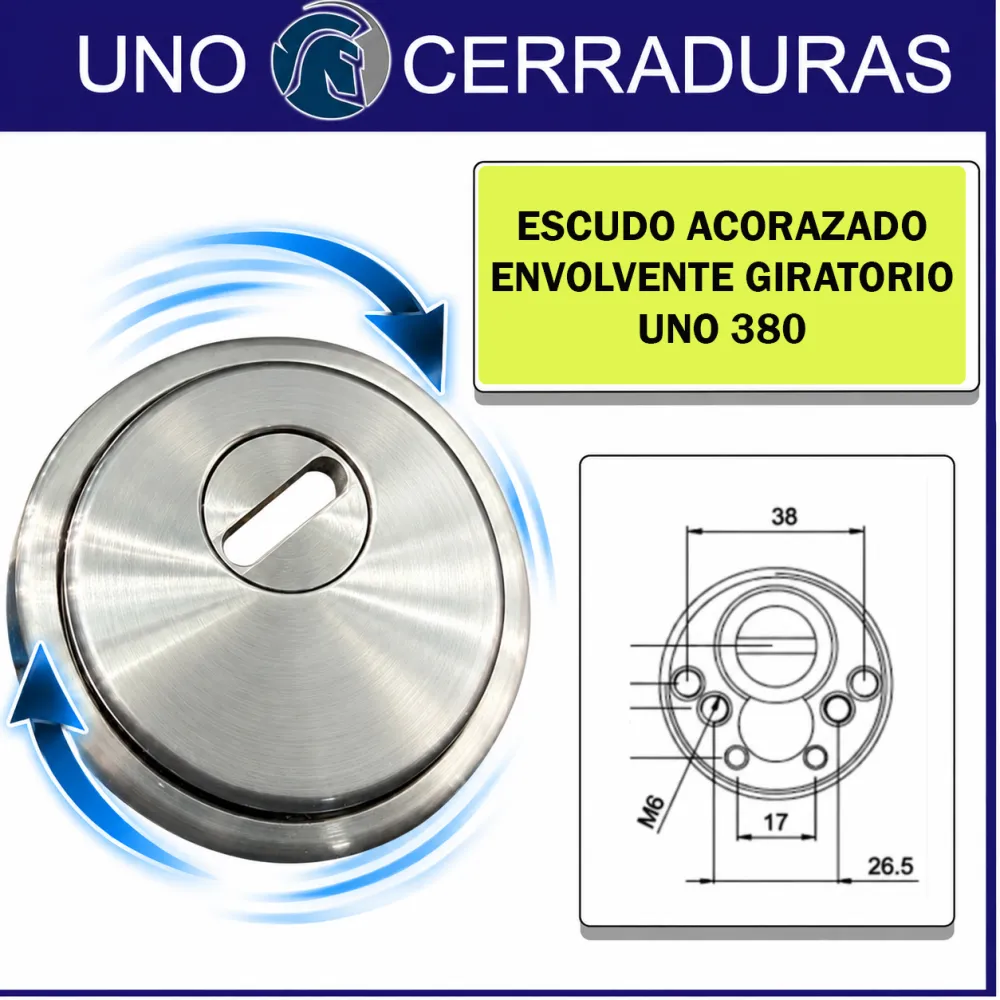 ESCUDO UNO-380 CROMO ACORAZADO ENVOLVENTE GIRATORIO ESCUDO UNO-380 CROMO ACORAZADO ENVOLVENTE GIRATORIO